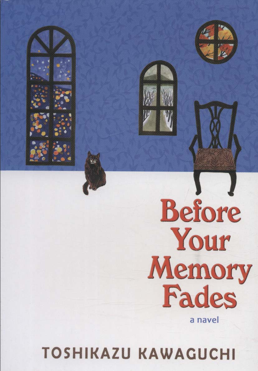 کتاب BEFORE YOUR MEMORY FADES پیش از آنکه حافظه ات پاک شود زبان اصلی انگلیسی