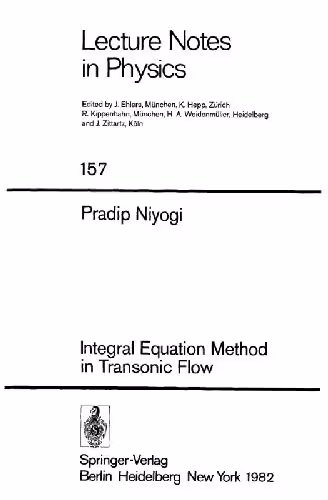 خرید و دانلود نسخه کامل کتاب Integral Equation Method in Transonic Flow