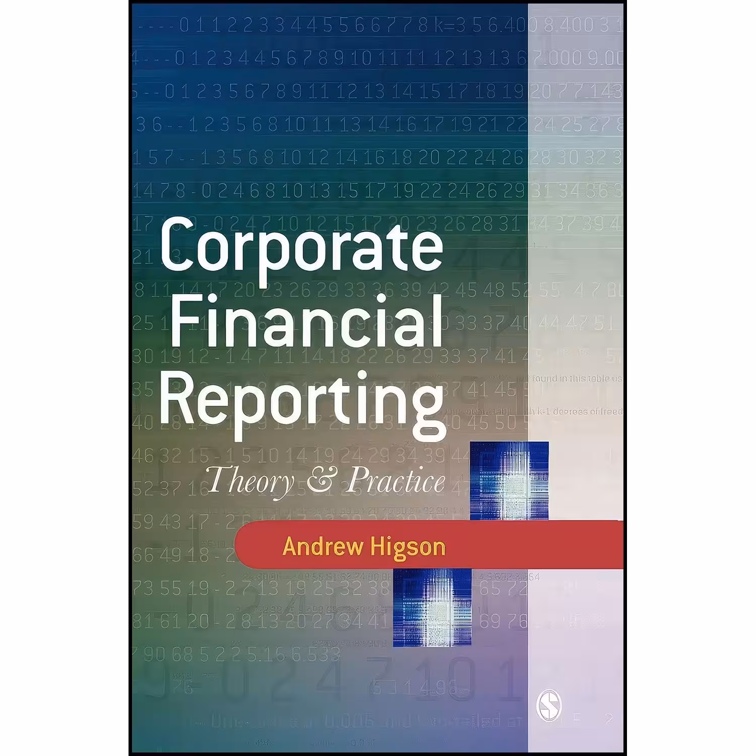 کتاب زبان اصلی Corporate Financial Reporting اثر Andrew Higson