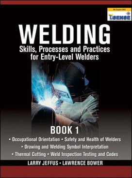 󾕇 Jeffus L., Welding Skills, Processes and Practices for Entry-Level Welders Book 1, 2010 - دانلود کتاب های دانشگاهی