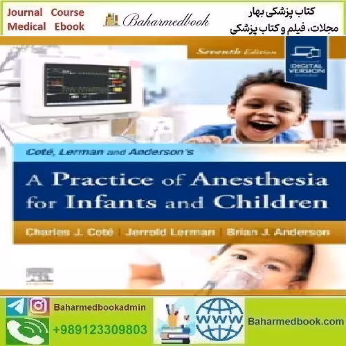 A Practice of Anesthesia for Infants and Children 2025 TRU