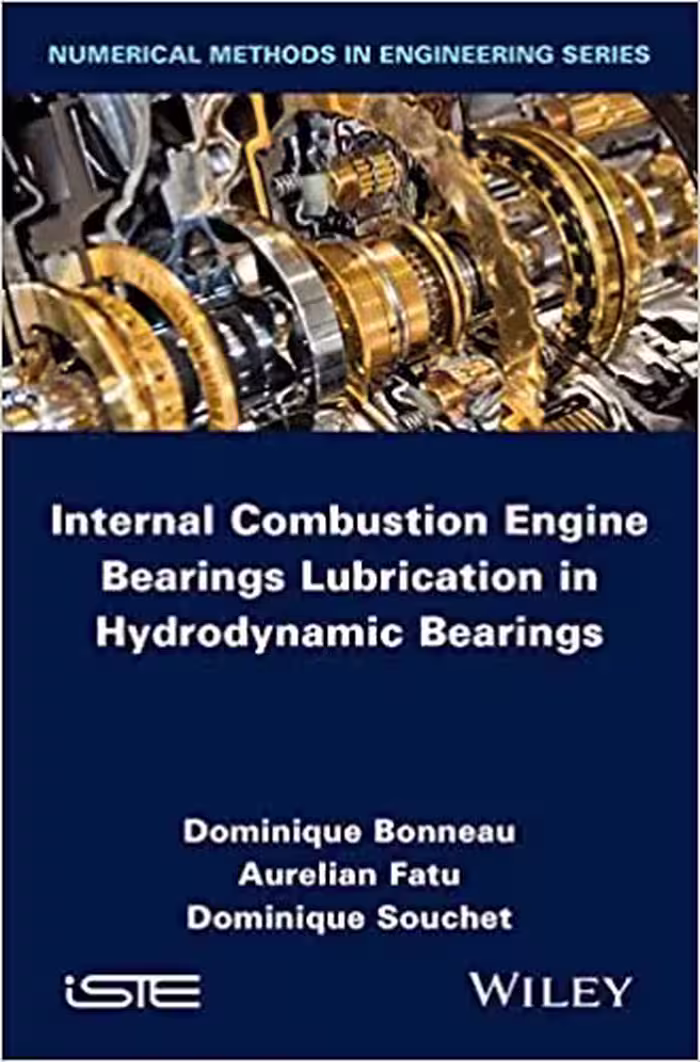 󾕇 دانلود کتاب Internal Combustion Engine Bearings Lubrication In Hydrodynamic Bearings, 2014 - دانلود کتاب های دانشگاهی