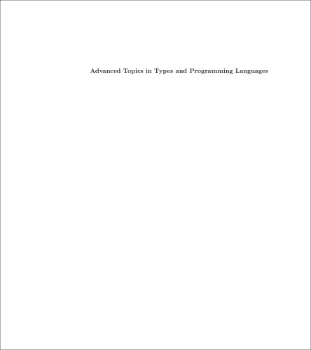 خرید و دانلود نسخه کامل کتاب Advanced Topics in Types and Programming Languages