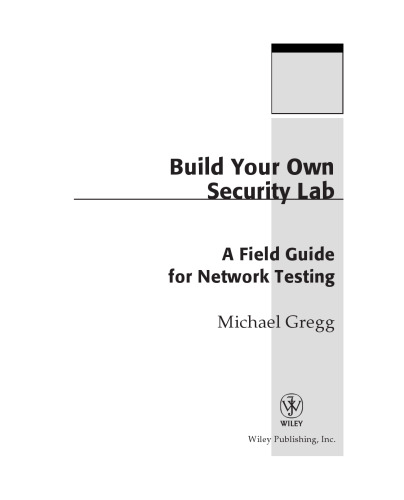 خرید و دانلود نسخه کامل کتاب Build Your Own Security Lab: A Field Guide for Network Testing