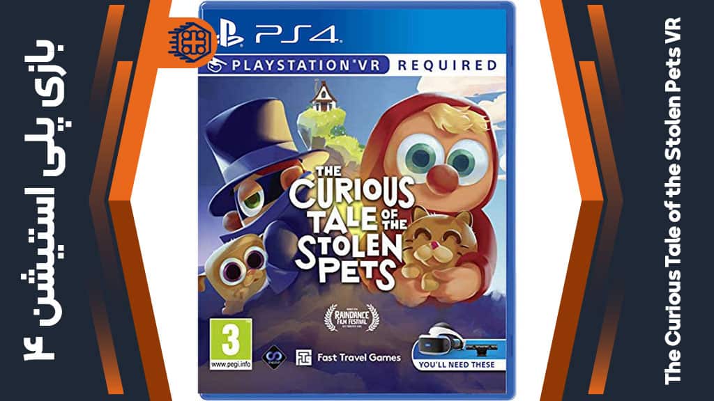 دیسک بازی The Curious Tale of the Stolen Pets VR – مخصوص PS4