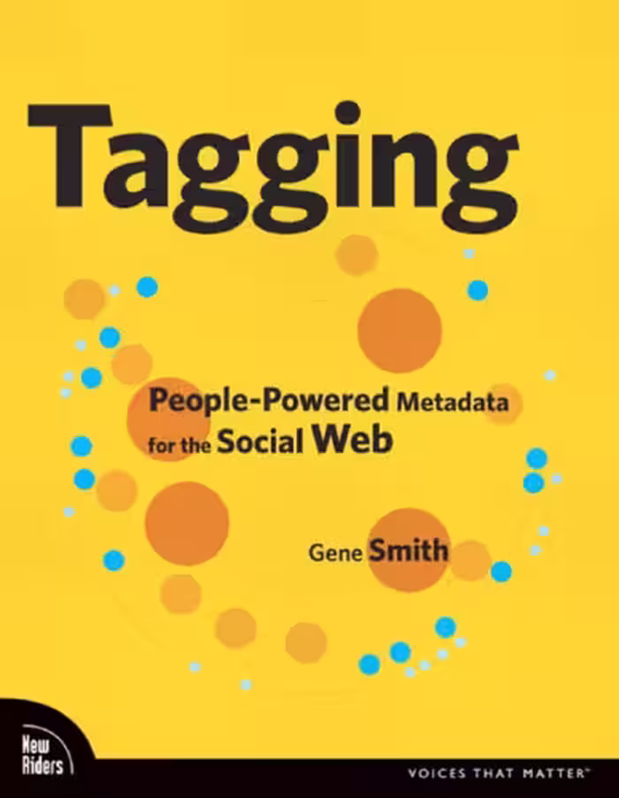 خرید و دانلود نسخه کامل کتاب Tagging: People-powered Metadata for the Social Web (Voices That Matter)
