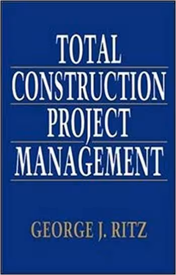 󾕇 دانلود کتاب Ritz G., Total Construction Project Management, 1993 - دانلود کتاب های دانشگاهی