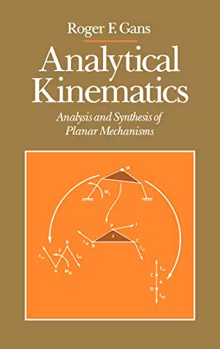 󾕇 دانلود کتاب Analytical Kinematics - Analysis And Synthesis Of Planar Mechanisms, 1991 - دانلود کتاب های دانشگاهی