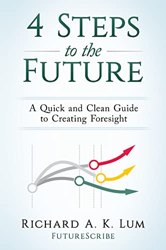 خرید و دالنود کتاب 4 Steps to the Future: A Quick and Clean Guide to Creating Foresight