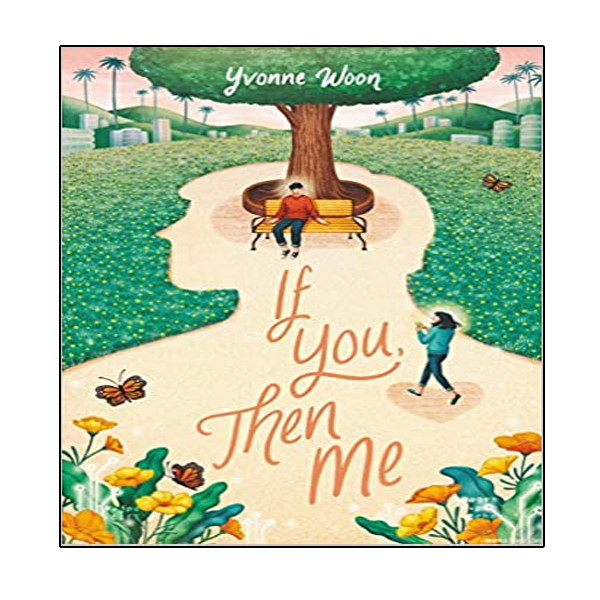 کتاب If You, Then Me اثر Yvonne Woon انتشارات نبض دانش