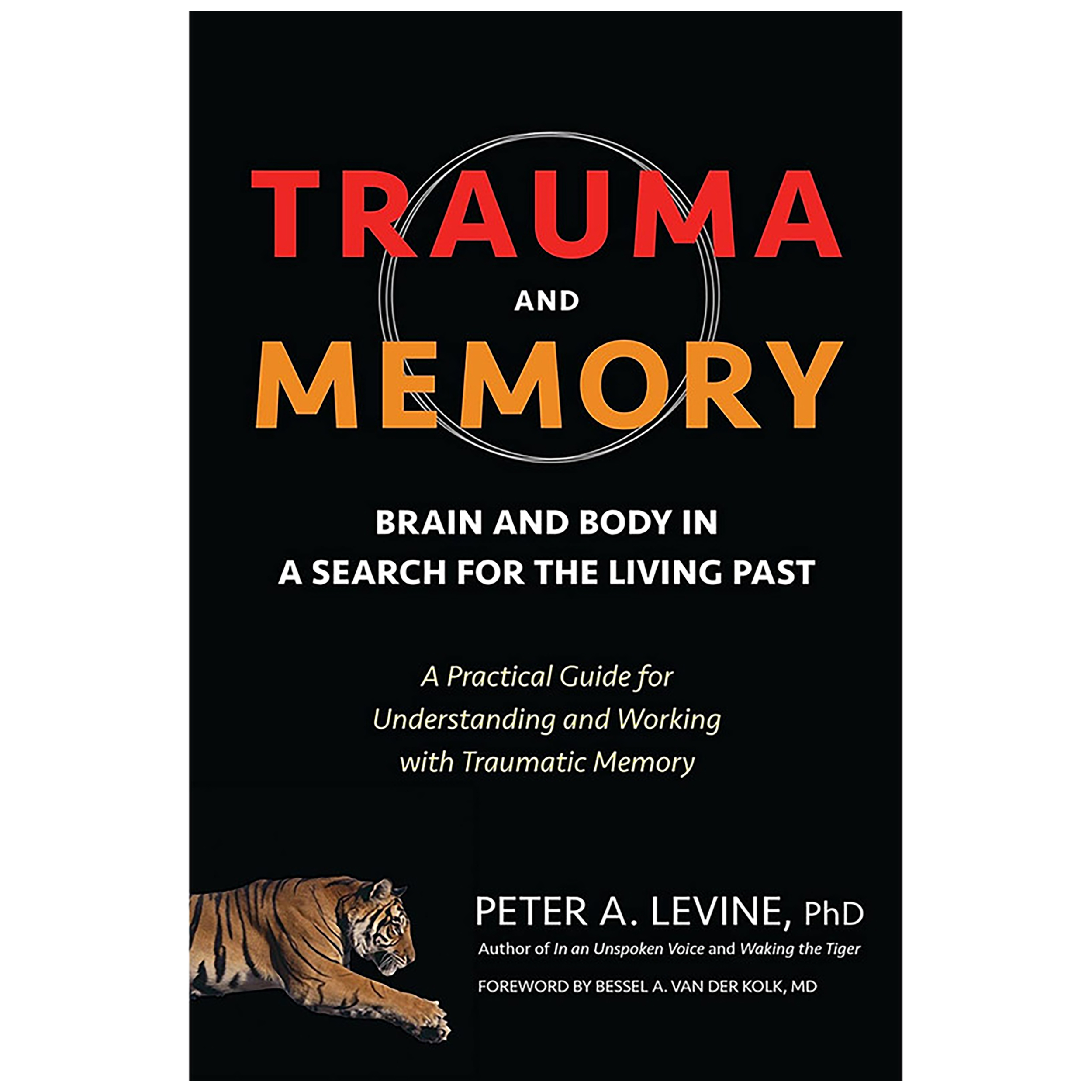 کتاب Trauma and Memory اثر Peter A Levine PhD and Bessel A van der Kolk MD انتشارات North Atlantic Books