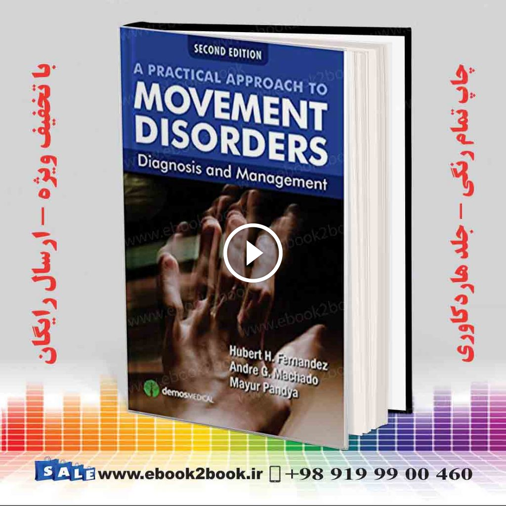 A Practical Approach to Movement Disorders 2nd Edition