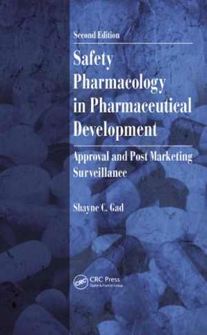 [PDF] دانلود کتاب Safety Pharmacology In Pharmaceutical Development - Approval And Post Marketing Surveillance, 2nd ed, 2012