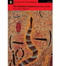 Penguin Active Reading LEVEL 1: The Rainbow Serpent and Other Stories + CD
