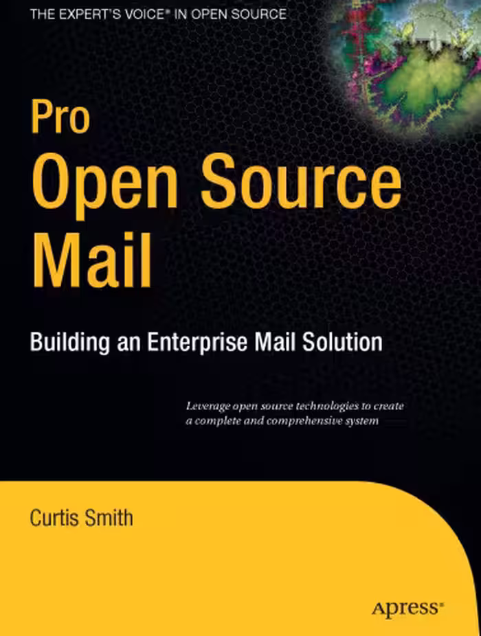 خرید و دانلود نسخه کامل کتاب Pro Open Source Mail: Building an Enterprise Mail Solution