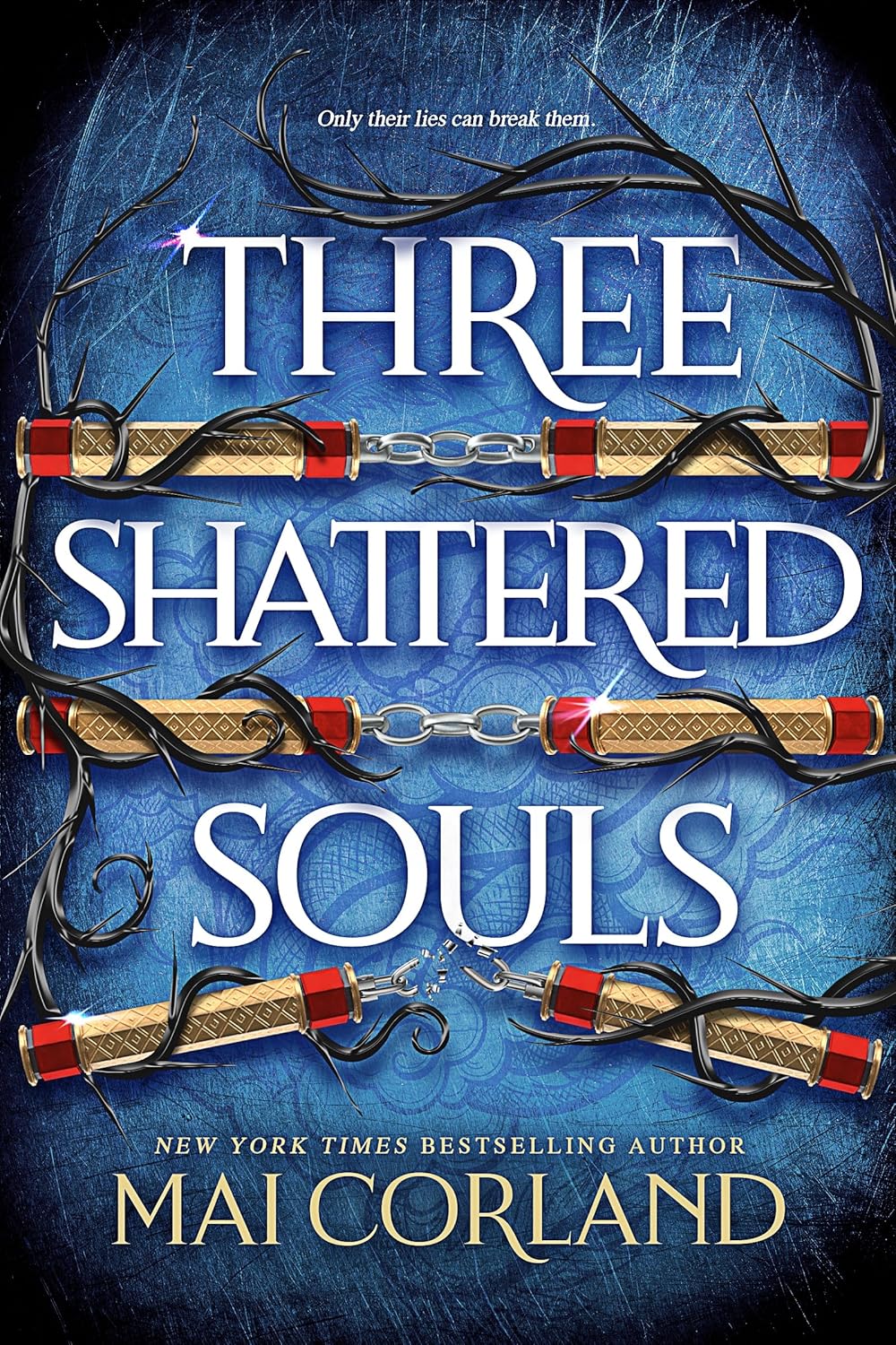 Three Shattered Souls (The Broken Blades Book 3)