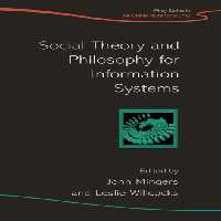 خرید و دانلود نسخه کامل کتاب Social Theory and Philosophy for Information Systems (John Wiley Series in Information Systems)