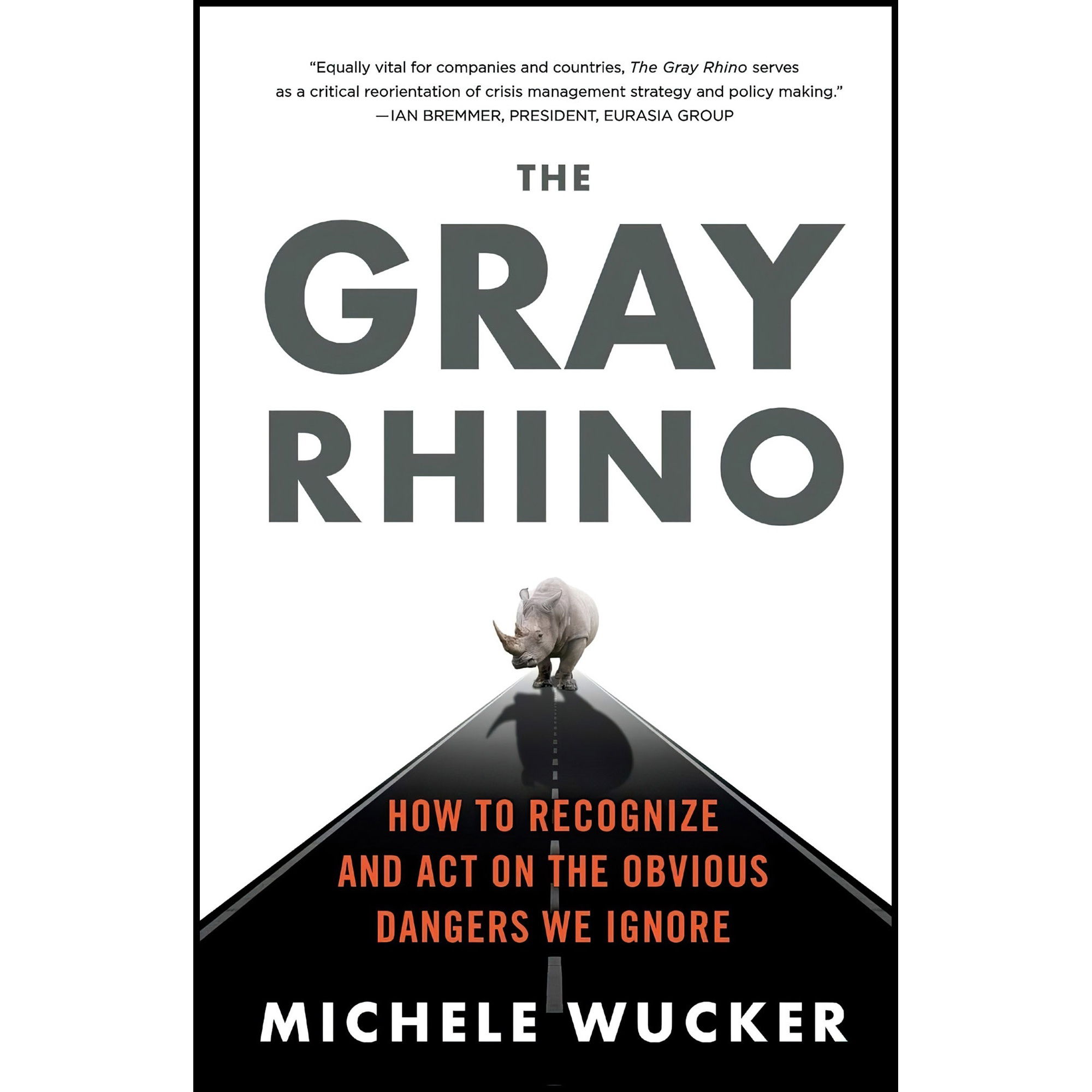 کتاب The Gray Rhino اثر Michele Wucker انتشارات تازهها