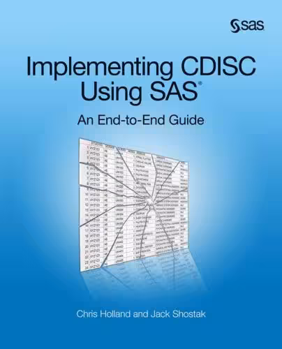 خرید و دانلود نسخه کامل کتاب Implementing CDISC Using SAS: An End-to-End Guide