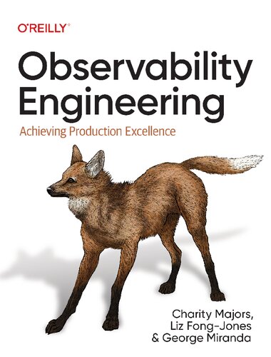 خرید و دانلود نسخه کامل کتاب Observability Engineering: Achieving Production Excellence