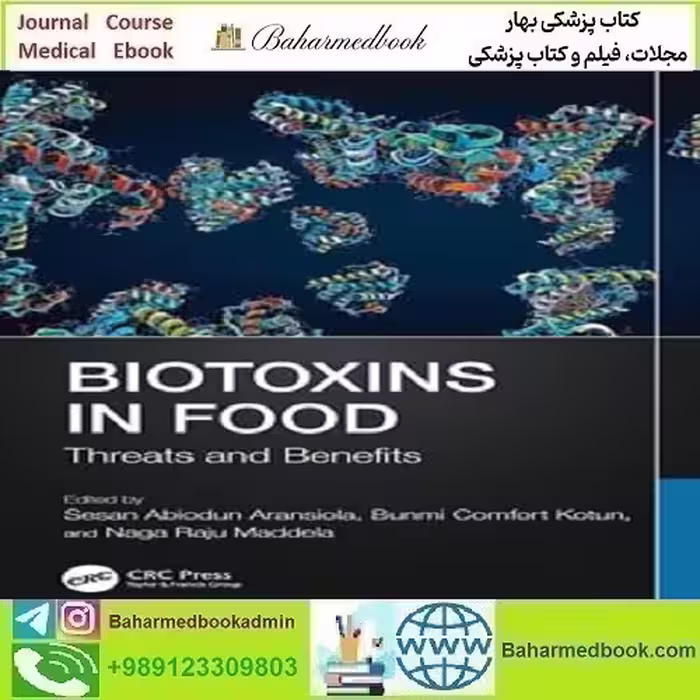 Biotoxins in Food Threats and Benefits 2025 دانلود کتاب الکترونیکی