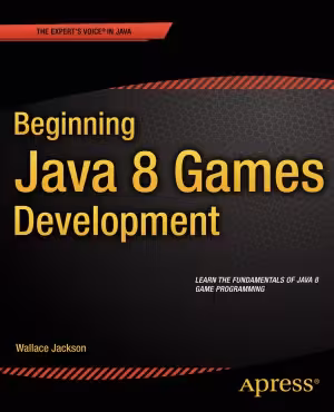 خرید و دانلود نسخه کامل کتاب Beginning Java 8 Games Development