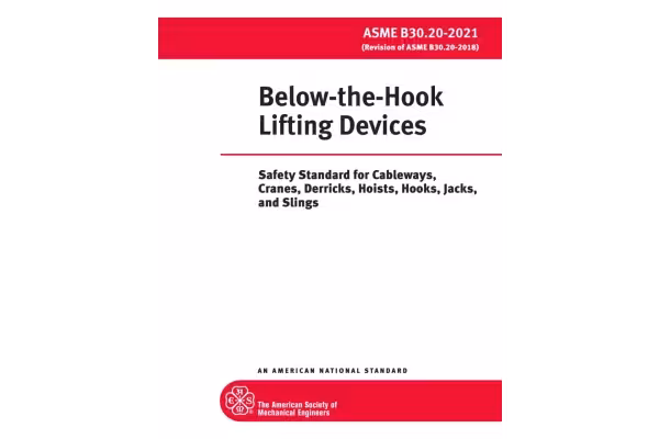 🟡استاندارد ASME B30.20 ویرایش 2021 🌺ASME B30.20 2021 ♦️Below-the-Hook Lifting Devices:Safety Standard for Cableways, Cranes, Derricks, Hoists, Hooks, Jacks, and Slings - کتابخانه مجازی واتیکان