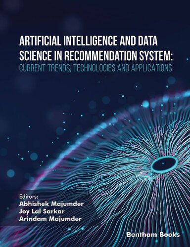 خرید و دانلود نسخه کامل کتاب Artificial Intelligence and Data Science in Recommendation System: Current Trends, Technologies, and Applications
