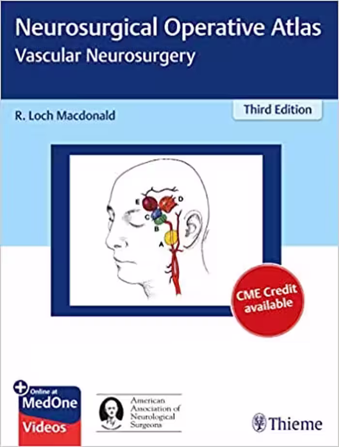 󾕇 دانلود کتاب Neurosurgical Operative Atlas. Vascular Neurosurgery, 3rd ed, 2019 - دانلود کتاب های دانشگاهی