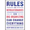 کتاب Rules for Revolutionaries اثر Becky Bond and Zack Exley انتشارات Chelsea Green Publishing