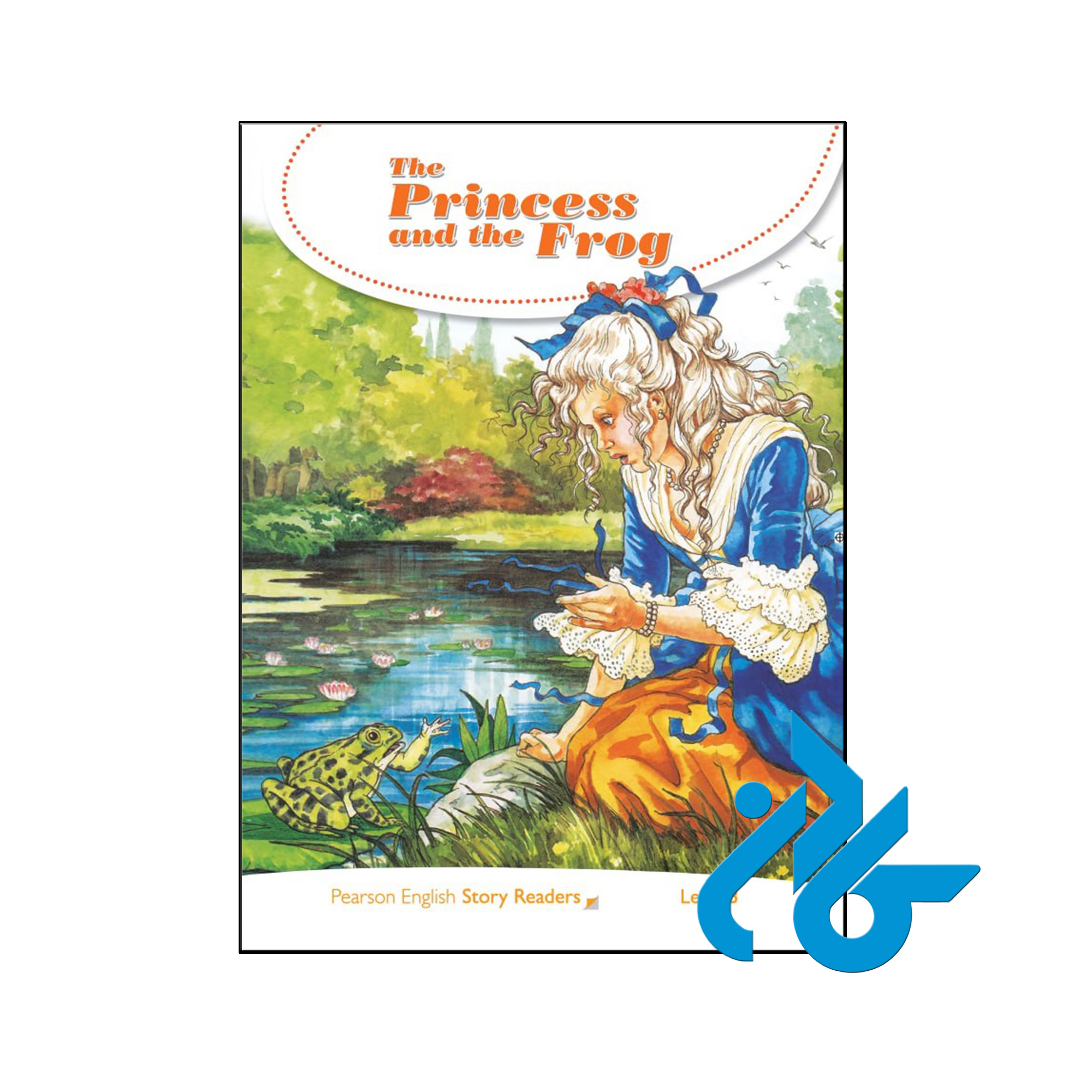 کتاب داستان Pearson English Story Readers Level 3 The Princess & The Frog