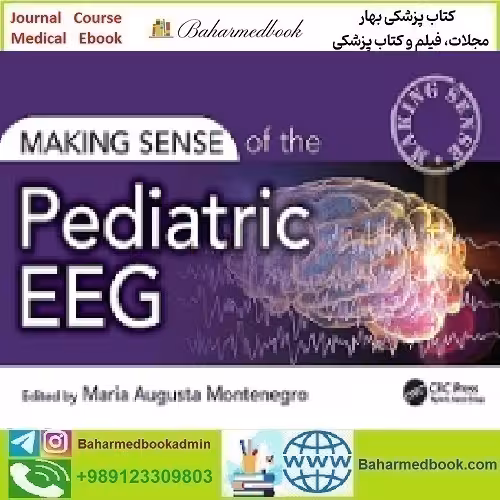 Making Sense of the Pediatric EEG 2024 TRUE PDF price 1€ - کتاب پزشکی بهار