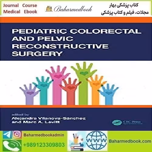 Pediatric Colorectal and Pelvic Reconstructive Surgery 2020