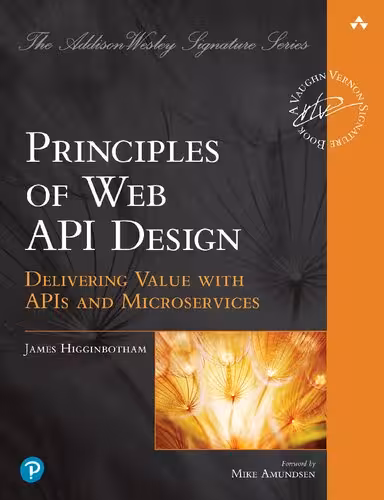 خرید و دانلود نسخه کامل کتاب Principles of Web API Design: Delivering Value with APIs and Microservices