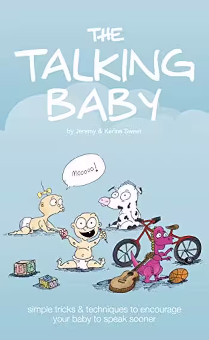 خرید و دانلود نسخه کامل کتاب The Talking Baby: Simple Tricks And Techniques To Encourage Your Baby To Speak Sooner -   Pdf