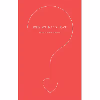 کتاب Why We Need Love  اثر Simon Van Booy انتشارات nan