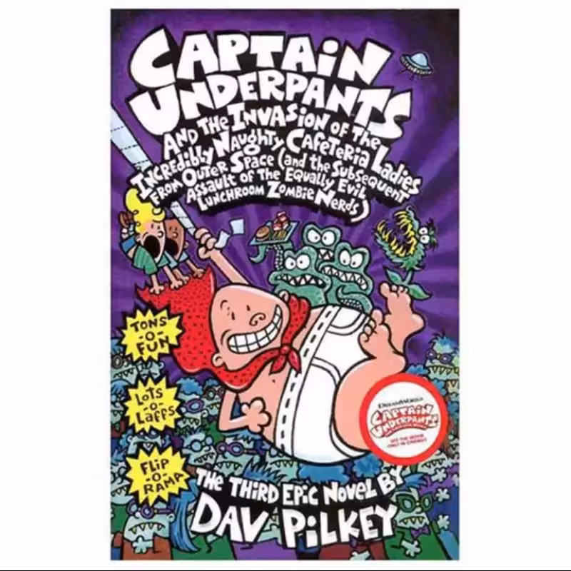 Captain Underpants and the Invasion of the Incredibly Naughty Cafeteria Ladies from Outer Space Captain Underpants 3