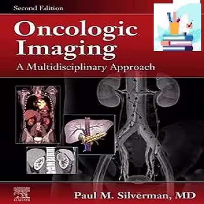 Oncologic Imaging A Multidisciplinary Approach TRUE PDF price 2€ - کتاب پزشکی بهار