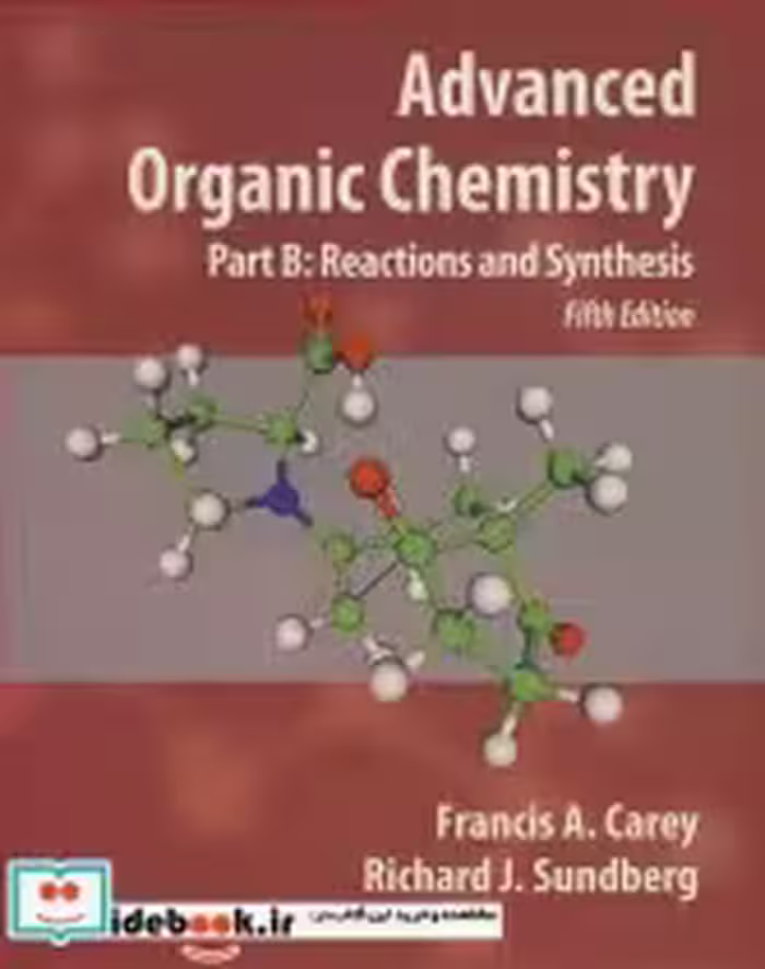 قیمت و خرید کتاب ADVANCED ORGANIC CHEMISTRY B | ایده بوک