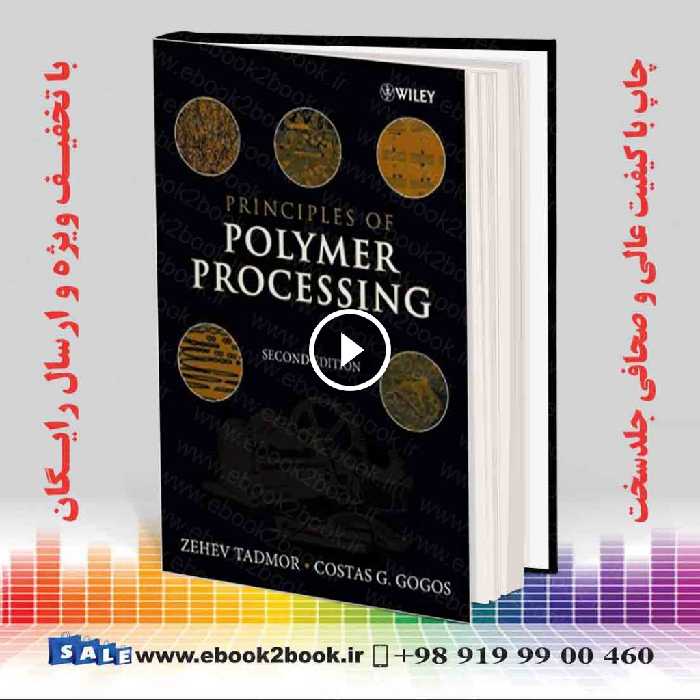 Principles of Polymer Processing 2nd Edition