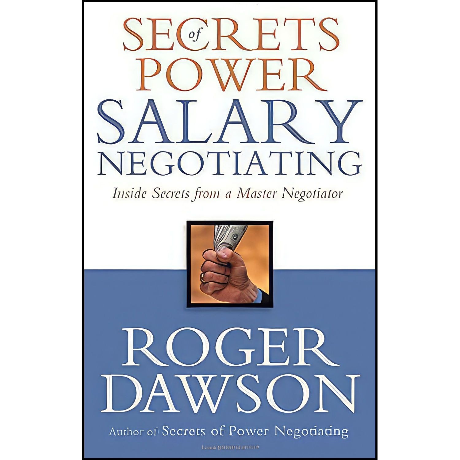 کتاب زبان اصلی Secrets of Power Salary Negotiating اثر Roger Dawson