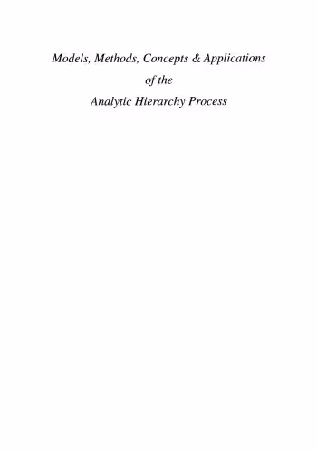 خرید و دانلود نسخه کامل کتاب Models, Methods, Concepts &amp; Applications of the Analytic Hierarchy Process