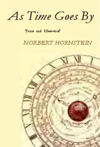 خرید و دانلود نسخه کامل کتاب As Time Goes By: Tense and Universal Grammar