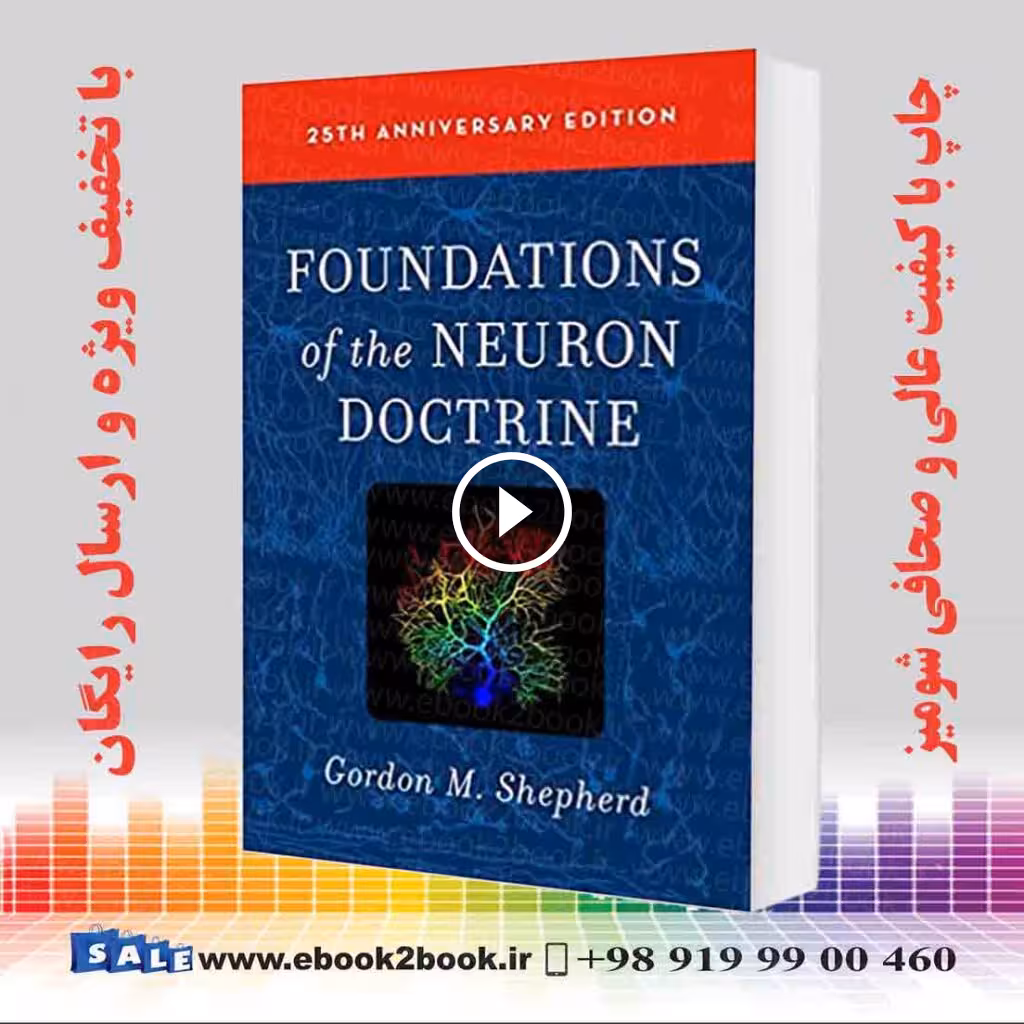 Foundations of the Neuron Doctrine: 25th Anniversary Edition 2nd Edition