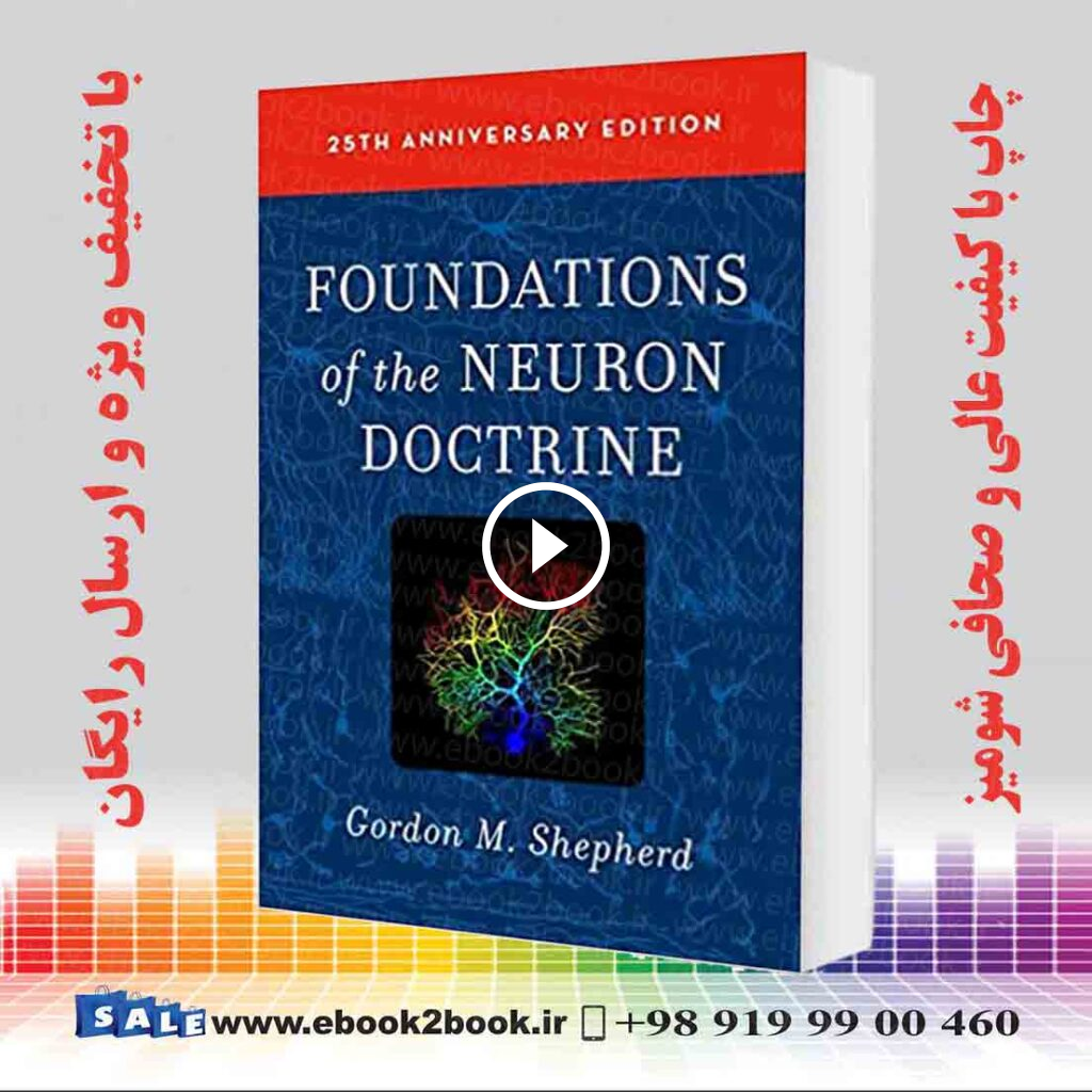 Foundations of the Neuron Doctrine: 25th Anniversary Edition 2nd Edition