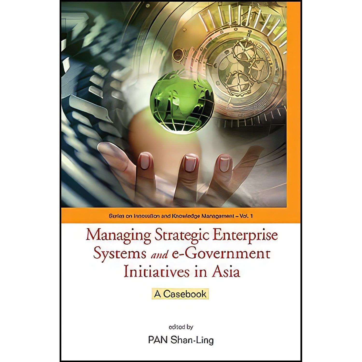 کتاب زبان اصلی Managing Strategic Enterprise Systems And Egovernment Initiatives
