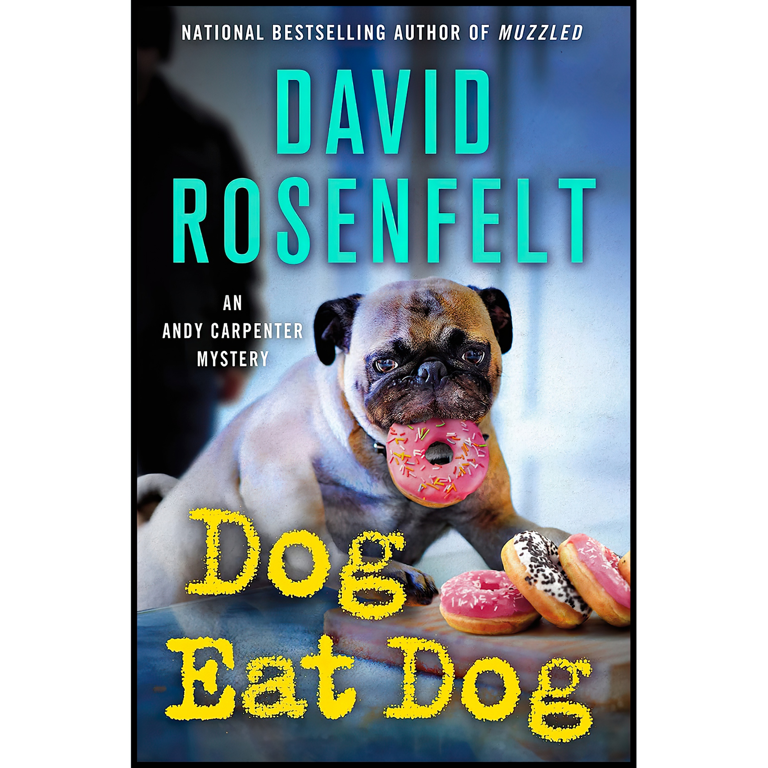 کتاب Dog Eat Dog اثر David Rosenfelt انتشارات Minotaur Books