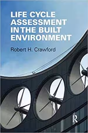 [PDF] دانلود کتاب Life Cycle Assessment In The Built Environment, 2011