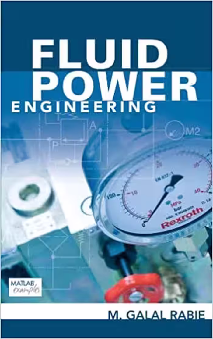 󾕇 دانلود کتاب Fluid Power Engineering, 2009 - دانلود کتاب های دانشگاهی