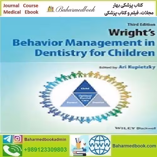Wright's Behavior Management in Dentistry for Children 2023